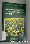 L'agriculture franaise et la politique agricole commune