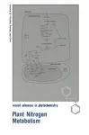 Plant nitrogen metabolism