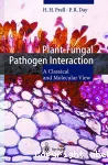 Plant fungal pathogen interaction. A classical and molecular view