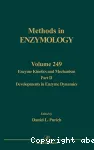 Enzyme kinetics and mechanism. Part D : developments in enzyme dynamics