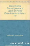 Experimental Embryogenesis in Vascular Plants