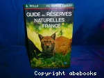 Guide des rserves naturelles de France