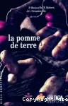 La pomme de terre. Production, amlioration, ennemis et maladies, utilisation