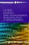 Le sol : interface dans l'environnement, ressource pour le dveloppement