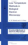 Low temperature methods in biological electron microscopy