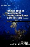 Teneurs totales en lments traces mtalliques dans les sols (france)