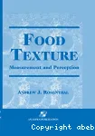 Food texture. Measurement and perception