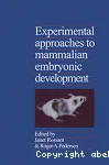 Experimental approaches to mammalian embryonic development