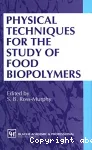 Physical techniques for the study of food biopolymers