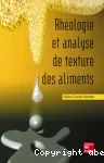 Rhologie et analyse de texture des aliments