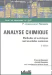 Analyse chimique. Mthodes et techniques instrumentales modernes