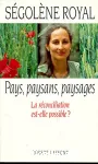 Pays, paysans, paysages. La rconciliation est-elle possible?