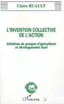 L'invention collective de l'action.