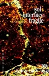 Sol : interface fragile