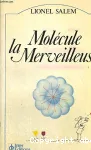 La molecule La merveilleuse