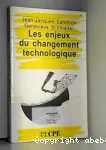 Les enjeux du changement technologique