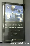 La recherche intelligente sur l'internet et l'intranet