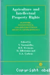 Agriculture and intellectual property rights : economic, institutional and implementation issues in biotechnology