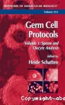 Germ cell protocols. Sperm and oocyte analysis