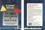 Le grand livre du turbo assembler and debugger