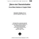 Macro-ion characterization : from dilute solutions to complex fluids