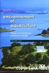 Environnement et aquaculture. Tome 1 : aspects techniques et conomiques