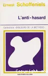L'anti-hasard