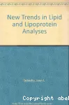 New trends in lipid and lipoprotein analyses