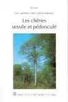 Les chnes sessile et pdoncul