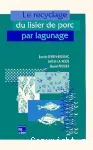 Le recyclage du lisier de porc par lagunage