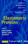 Elastomeric proteins. Structures, biomechanical properties and biological roles