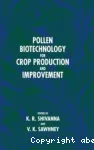 Pollen biotechnology for crop production and improvement