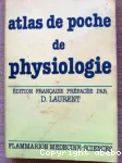 Atlas de poche de physiologie. Atlas commente de physiologie humaine pour etudiants et praticiens