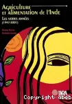 Agriculture et alimentation de l'Inde. Les vertes annes (1947/2001)