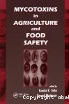 Mycotoxins in agriculture and food safety