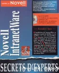 Novell IntranetWare. Secrets d'experts