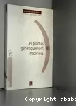 Les plantes gntiquement modifies