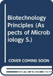 Biotechnology principles