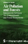 Air pollution and forests : interactions between air contaminants and forests ecosystems