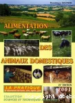 Alimentation des animaux domestiques. Tome 2 : La pratique du rationnement des bovins, ovins, porcins