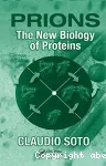 Prions. The new biology of proteins