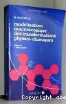 Modelisation macroscopique des transformations physico-chimiques