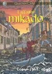 L'affaire mikado