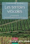 Les terroirs viticoles. Dfinitions, caractrisation et protection