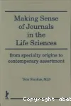 Making sense of journals in the life science from speciality origins to contemporary assortment