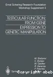 Testicular function: from gene expression to genetic manipulation