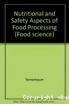 Nutritional and safety aspects of food processing